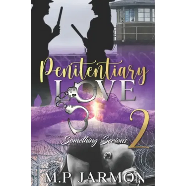 Penitentiary Love 2: Something Serious