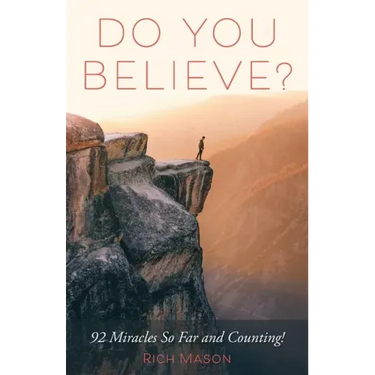 Do You Believe?: 92 Miracles So Far and Counting!