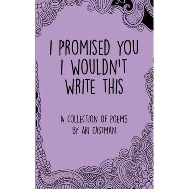 I Promised You I Wouldn't Write This