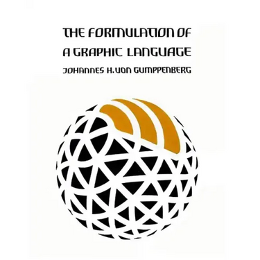 The Formulation of a Graphic Language