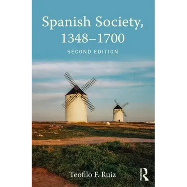 Spanish Society, 1348-1700