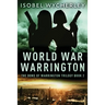 World War Warrington