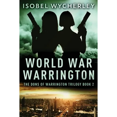 World War Warrington
