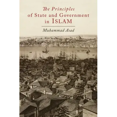 The Principles of State and Government in Islam