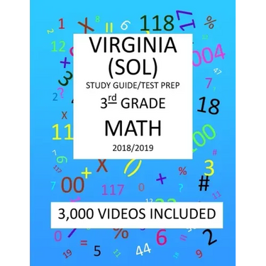 3rd Grade VIRGINIA SOL, 2019 MATH, Test Prep: : 3rd Grade VIRGINIA STANDARDS of LEARNING 2019 MATH Test Prep/Study Guide