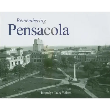 Remembering Pensacola