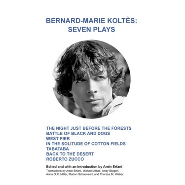 Bernard-Marie Koltès: Seven Plays