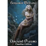 Ancient Dreams Omnibus Edition