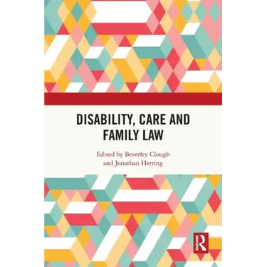 Disability, Care and Family Law