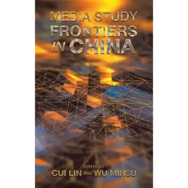 Media Study Frontiers in China