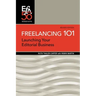 Freelancing 101: Launching Your Editorial Business
