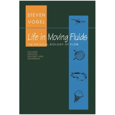 Life in Moving Fluids: The Physical Biology of Flow - Revised and Expanded Second Edition
