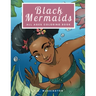 Black Mermaids: All Ages Coloring Book