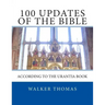 100 Updates of the Bible: According to the Urantia Book