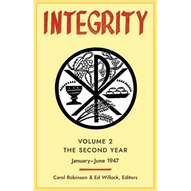 Integrity, Volume 2 (1947): (January - June)