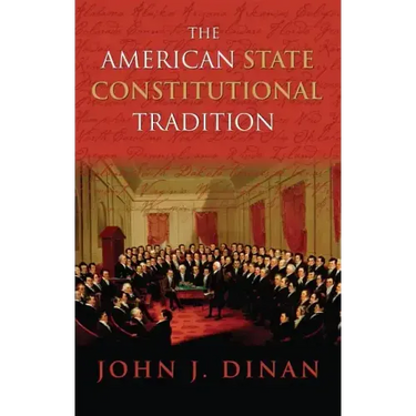 The American State Constitutional Tradition