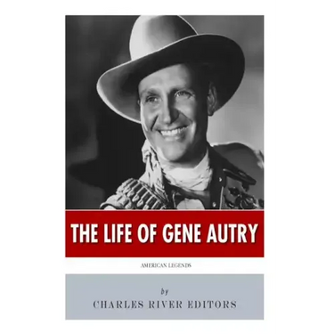 American Legends: The Life of Gene Autry