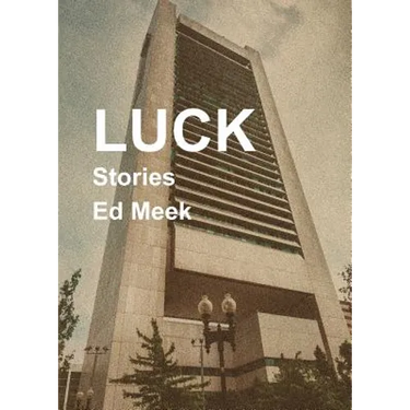 Luck: Stories