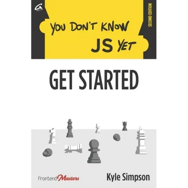 You Don't Know JS Yet: Get Started