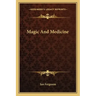 Magic and Medicine