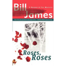 Roses, Roses