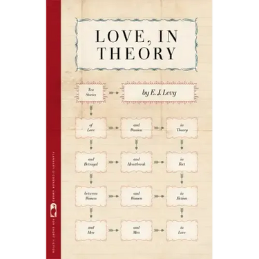 Love, in Theory: Ten Stories