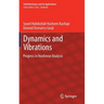 Dynamics and Vibrations: Progress in Nonlinear Analysis