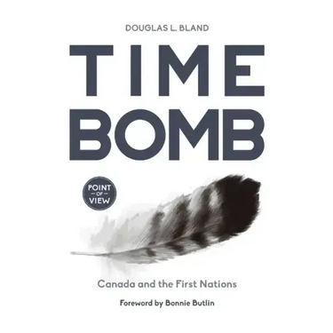 Time Bomb: Canada and the First Nations