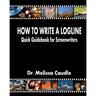 How to Write a Logline: Quick Guidebook for Screenwriters