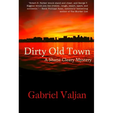 Dirty Old Town: A Shane Cleary Mystery