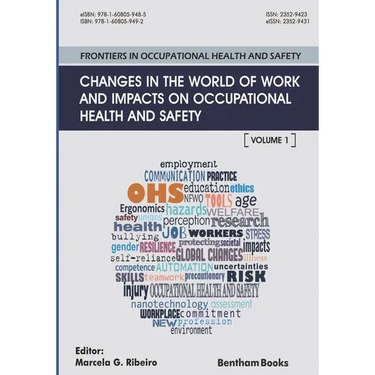 Changes in the World of Work and Impacts on Occupational Health and Safety: Frontiers in Occupational Health and Safety