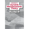 Excercises in Dynamic Macroeconomic Theory