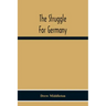 The Struggle For Germany
