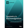 Symmetry in Electromagnetism