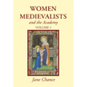 Women Medievalists and the Academy, Volume 1