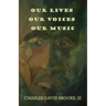 Our Lives Our Voices Our Music