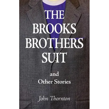 The Brooks Brothers Suit and Other Stories