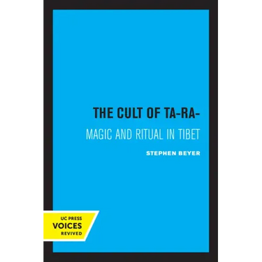 The Cult of Tara: Magic and Ritual in Tibet Volume 2