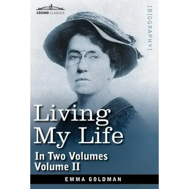 Living My Life, in Two Volumes: Vol. II