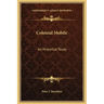 Colonial Mobile: An Historical Study