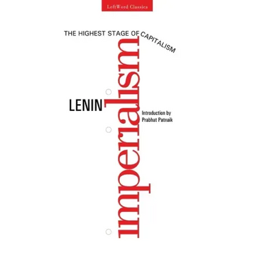 Imperialism, The Highest Stage of Capitalism