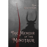 The Memoir of the Minotaur