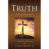 Truth: Can You Handle It?