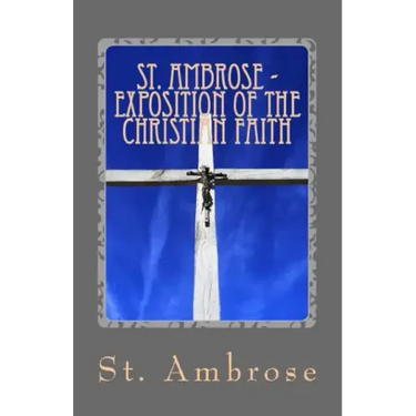 Exposition of the Christian Faith