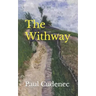 The Withway: Calling us home