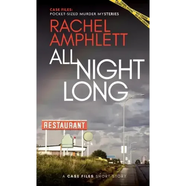 All Night Long: A short crime fiction story