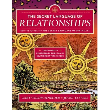 The Secret Language of Relationships: Your Complete Personology Guide to Any Relationship with Anyone