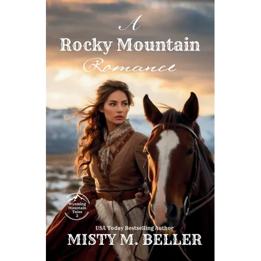 A Rocky Mountain Romance: Expanded Edition
