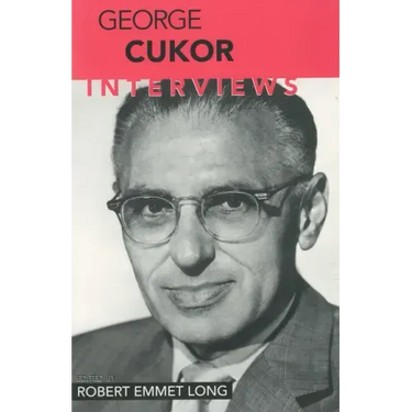 George Cukor: Interviews