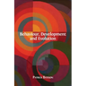 Behaviour, Development and Evolution